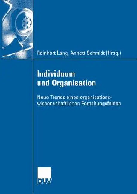 Buy Individuum Und Organisation (English, Rainhart Lang | Annett Schmidt) Online at Best Price - BookBajar