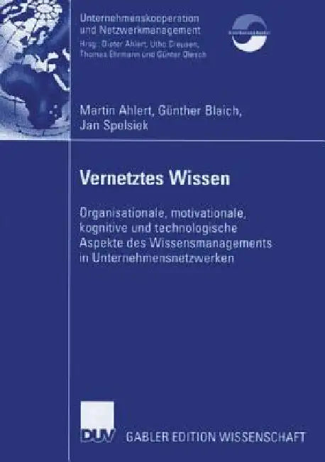 Buy Vernetztes Wissen (English, Martin Ahlert | Günther Blaich | Jan Spelsiek) Online at Best Price - BookBajar