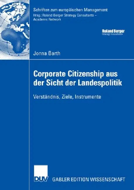Buy Corporate Citizenship Aus Der Sicht Der Landespolitik (English, Jonna Barth | Prof Dr Eberhard Sandschneider) Online at Best Price - BookBajar