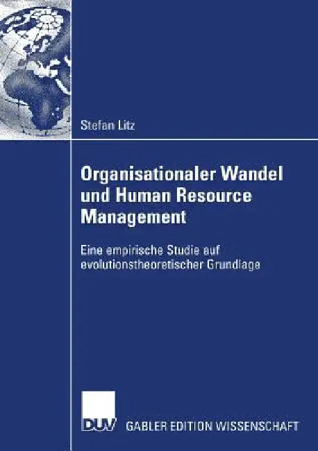 Buy Organisationaler Wandel Und Human Resource Management (English, Stefan Litz | Prof Dr Rüdiger Klimecki) Online at Best Price - BookBajar