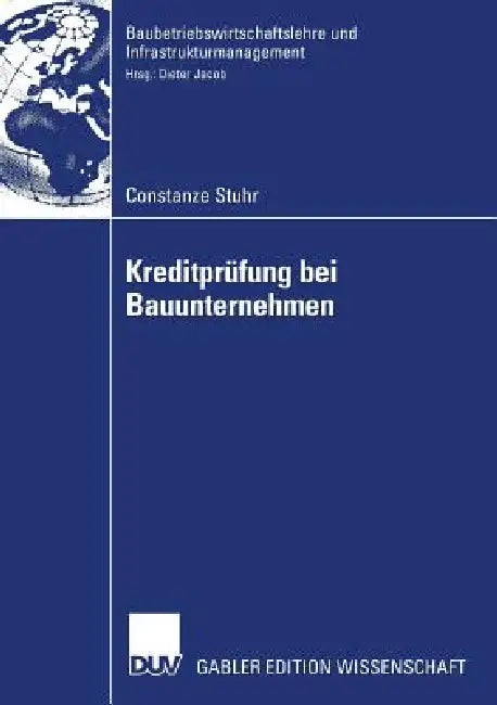 Buy Kreditprüfung Bei Bauunternehmen (English, Constanze Stuhr | Prof Dr Dieter Jacob) Online at Best Price - BookBajar