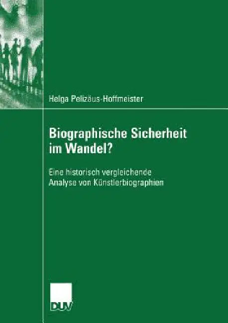 Buy Biographische Sicherheit Im Wandel? (English, Helga Pelizäus-Hoffmeister | Prof Dr Wolfgang Bonß) Online at Best Price - BookBajar
