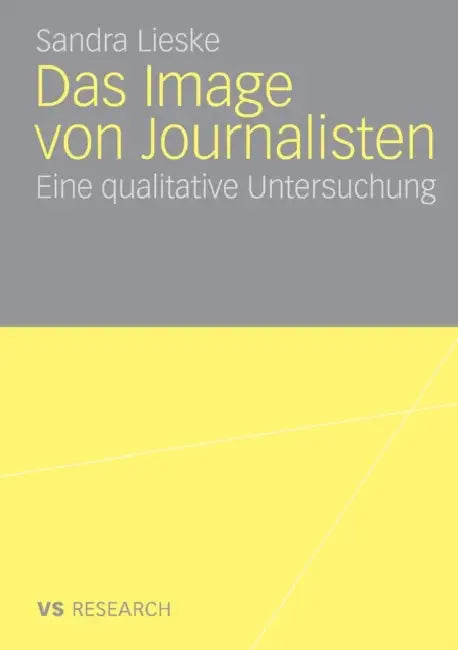 Buy Das Image Von Journalisten (English, Sandra Lieske) Online at Best Price - BookBajar
