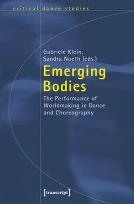 Buy Emerging Bodies (English, Gabriele Klein) Online at Best Price - BookBajar
