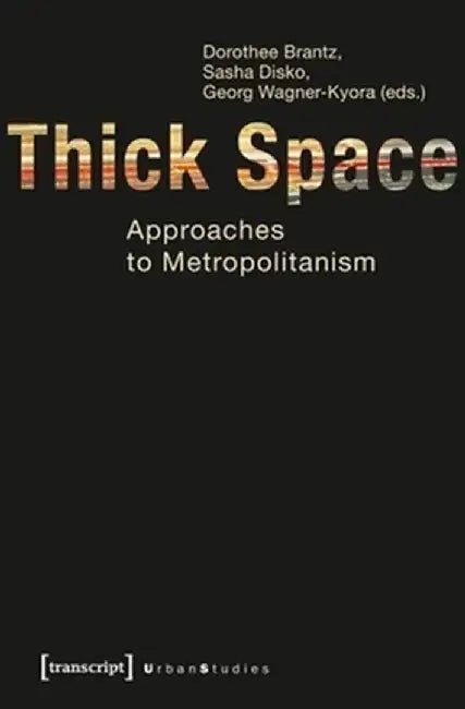 Buy Thick Space (English, Dorothee Brantz) Online at Best Price - BookBajar