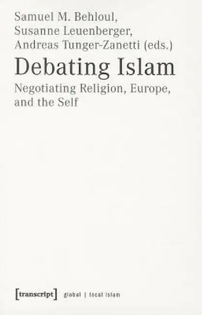 Buy Debating Islam (English, Samuel Behloul) Online at Best Price - BookBajar