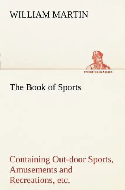 Buy The Book of Sports (English, William Martin) Online at Best Price - BookBajar