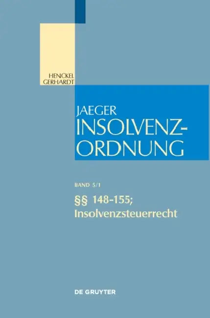 Buy 148-155; Insolvenzsteuerrecht (English, Diederich Eckardt | Oliver Fehrenbacher) Online at Best Price - BookBajar