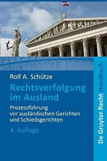 Buy Rechtsverfolgung Im Ausland (English, Rolf A. Schutze) Online at Best Price - BookBajar