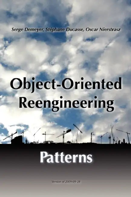 Buy Object-Oriented Reengineering Patterns (English, Oscar Nierstrasz | Stéphane Ducasse | Serge Demeyer) Online at Best Price - BookBajar