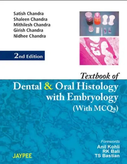 Buy Textbook Of Dental And Oral Histology With Embryology With Mcqs (English, Satish Chandra) Online at Best Price - BookBajar