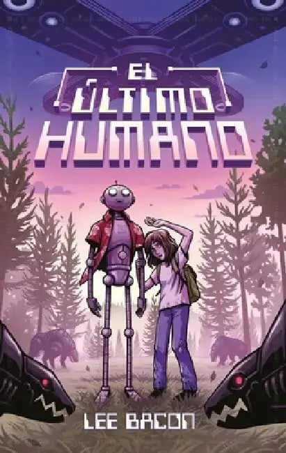 Buy Ultimo Humano, El (English, Lee Bacon) Online at Best Price - BookBajar