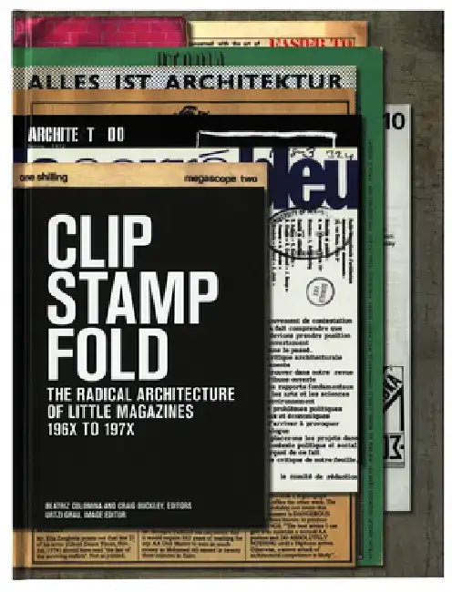 Buy Clip, Stamp, Fold (English, Beatriz Colomina) Online at Best Price - BookBajar