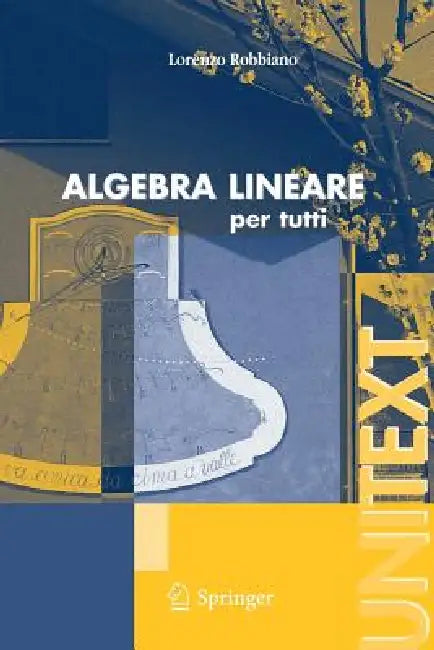 Buy Algebra Lineare (English, Lorenzo Robbiano) Online at Best Price - BookBajar