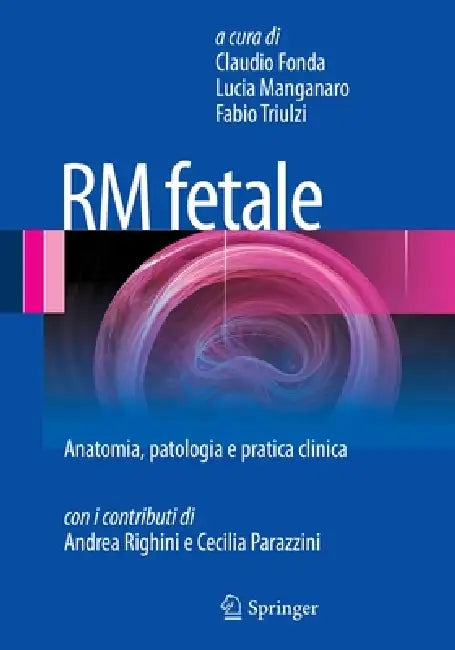 Buy Rm Fetale (English, Claudio Fonda | Lucia Manganaro | Fabio Triulzi) Online at Best Price - BookBajar