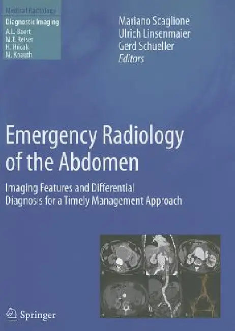 Buy Emergency Radiology of the Abdomen (English, Mariano Scaglione | Ulrich Linsenmaier | Gerd Schueller) Online at Best Price - BookBajar
