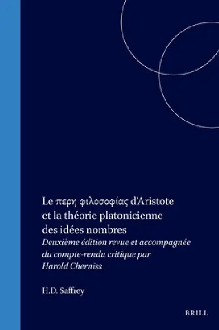 Buy Le περη φιλοσοφίας d'Aristote (English, Harold F. Cherniss | H. D. Saffrey) Online at Best Price - BookBajar