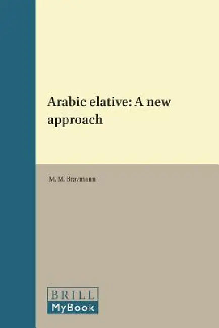 Buy Arabic Elative (English, M. M. Bravmann) Online at Best Price - BookBajar