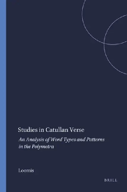 Buy Studies in Catullan Verse (English, Loomis) Online at Best Price - BookBajar