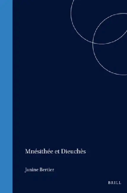 Buy Mnésithée et Dieuchès (English, Bertier) Online at Best Price - BookBajar
