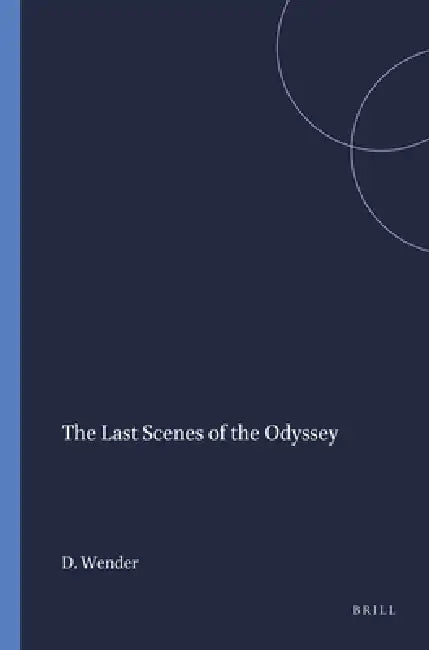 Buy The Last Scenes of the Odyssey (English, Dorothea Wender) Online at Best Price - BookBajar
