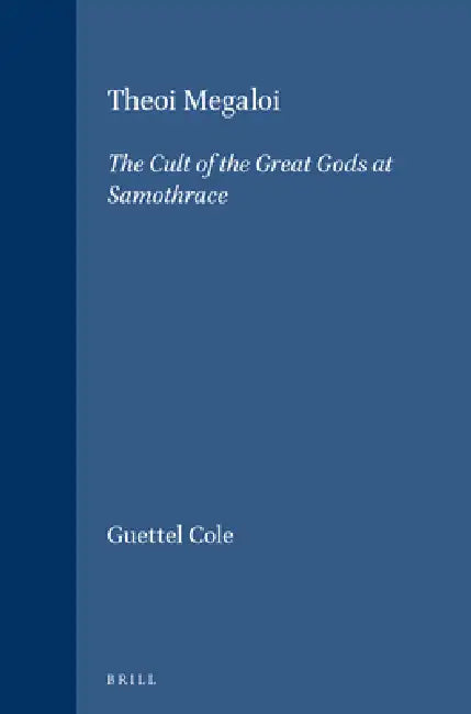 Buy Theoi Megaloi (English, Susan Guettel Cole) Online at Best Price - BookBajar
