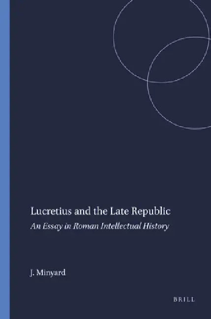 Buy Lucretius and the Late Republic (English, J. D. Minyard) Online at Best Price - BookBajar
