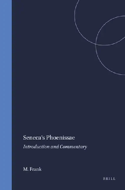 Buy Seneca's Phoenissae (English, M. Frank) Online at Best Price - BookBajar