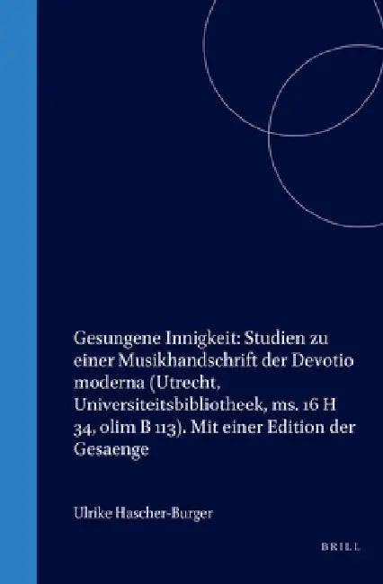 Buy Gesungene Innigkeit (English, Ulrike Hascher-Burger) Online at Best Price - BookBajar