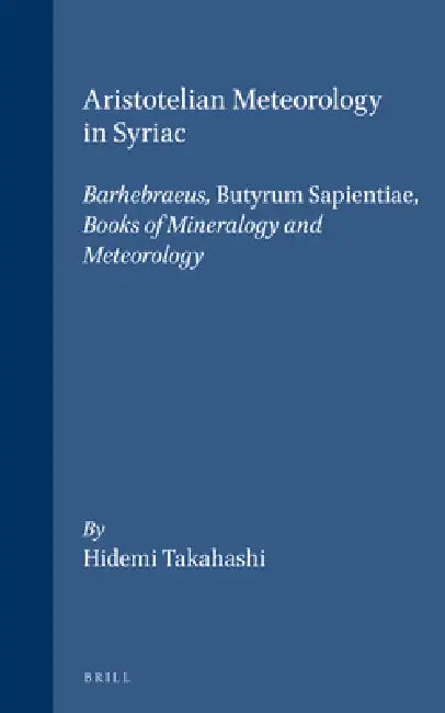 Buy Aristotelian Meteorology in Syriac (English, Hidemi Takahashi) Online at Best Price - BookBajar