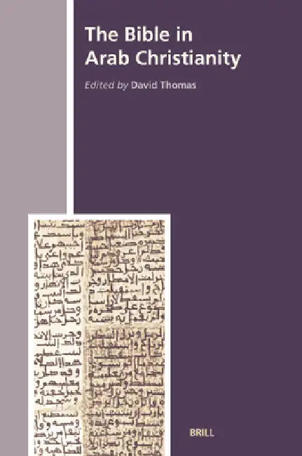 Buy The Bible in Arab Christianity (English, David Thomas) Online at Best Price - BookBajar