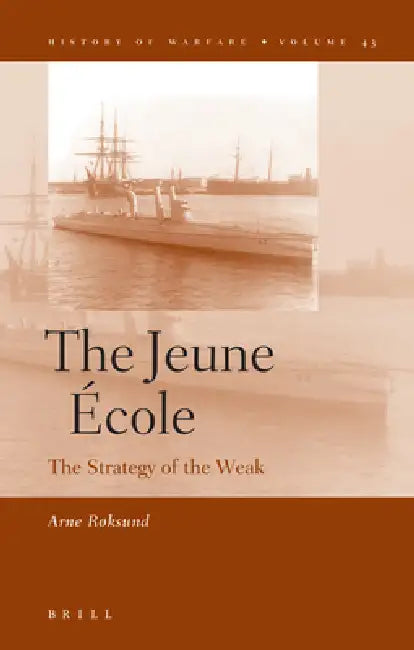 Buy The Jeune École (English, Arne Røksund) Online at Best Price - BookBajar