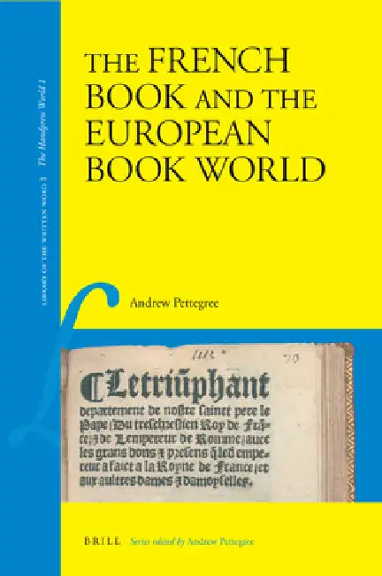 Buy The French Book and the European Book World (English, Andrew Pettegree) Online at Best Price - BookBajar