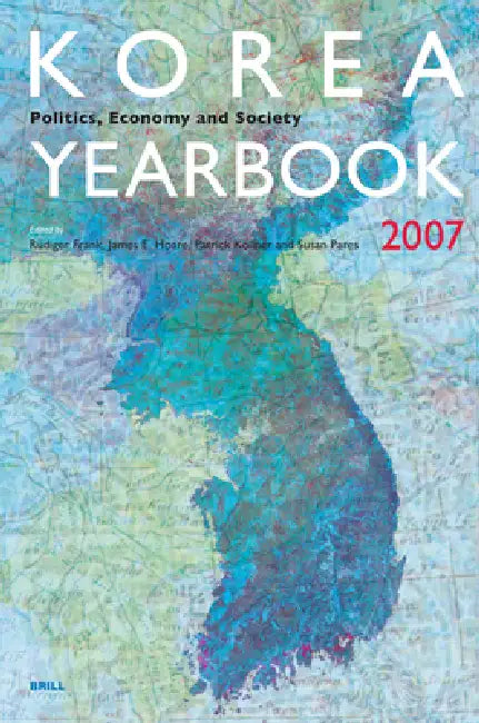 Buy Korea Yearbook (2007) (English, Rüdiger Frank | Jim Hoare | Patrick Köllner) Online at Best Price - BookBajar