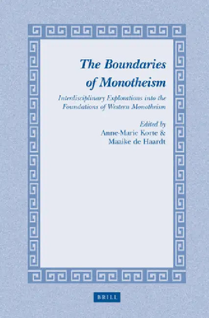 Buy The Boundaries of Monotheism (English, Anna-Marie J. a. C. M. Korte | Maaike de Haardt) Online at Best Price - BookBajar