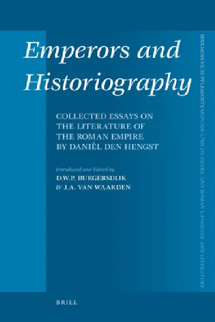 Buy Emperors and Historiography (English, Diederik Burgersdijk | Joop Van Waarden) Online at Best Price - BookBajar