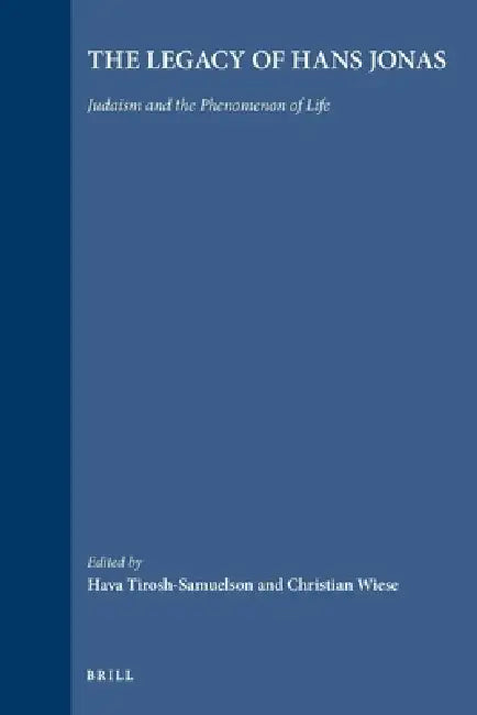 Buy The Legacy of Hans Jonas (Paperback) (English, Hava Tirosh-Samuelson | Christian Wiese) Online at Best Price - BookBajar