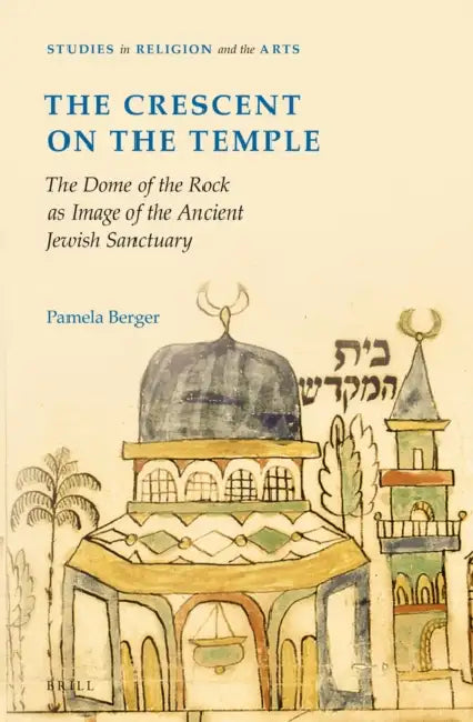 Buy The Crescent on the Temple (English, Pamela Berger) Online at Best Price - BookBajar