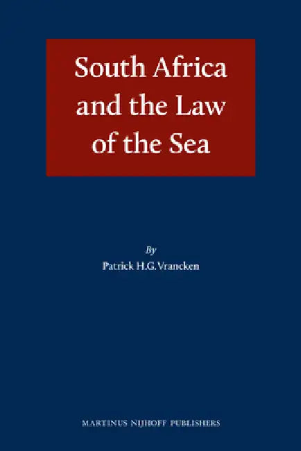 Buy South Africa and the Law of the Sea (English, Patrick H. G. Vrancken) Online at Best Price - BookBajar
