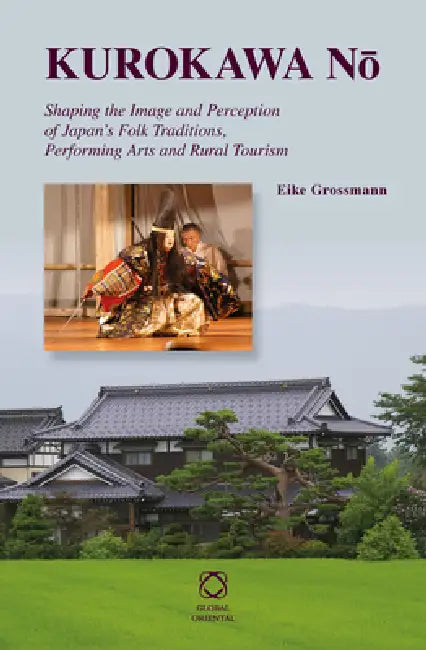 Buy Kurokawa Nō (English, Eike Grossmann) Online at Best Price - BookBajar