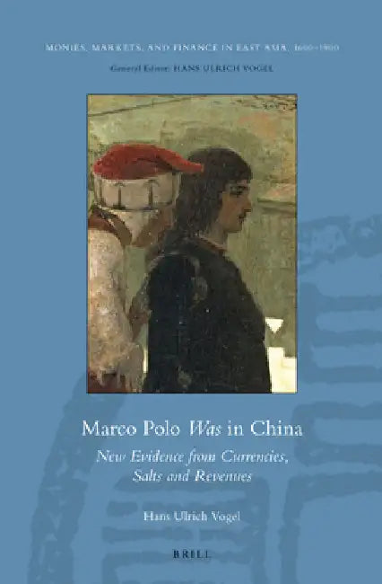 Buy Marco Polo Was in China (English, Hans Ulrich Vogel) Online at Best Price - BookBajar