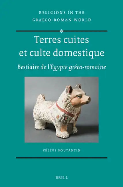 Buy Terres cuites et culte domestique (English, Céline Boutantin) Online at Best Price - BookBajar