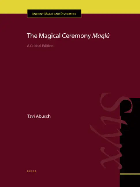 Buy The Magical Ceremony Maqlû (English, Tzvi Abusch) Online at Best Price - BookBajar