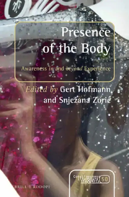 Buy Presence of the Body (English, Gert Hofmann) Online at Best Price - BookBajar