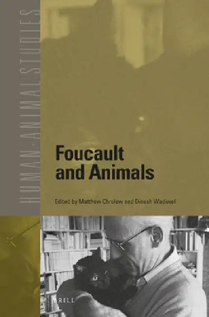 Buy Foucault and Animals (English, Matthew Chrulew | Dinesh Wadiwel) Online at Best Price - BookBajar