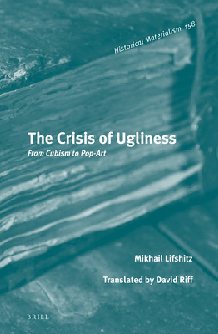 Buy The Crisis of Ugliness (English, Mikhail Lifshitz) Online at Best Price - BookBajar