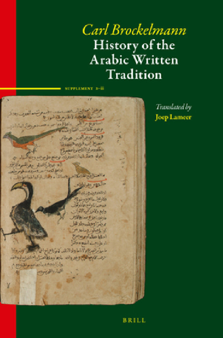 Buy History of the Arabic Written Tradition Supplement Volume 3 - II (English, Carl Brockelmann) Online at Best Price - BookBajar