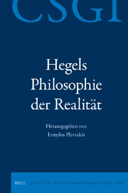 Buy Hegels Philosophie Der Realität (English, Ermylos Plevrakis) Online at Best Price - BookBajar