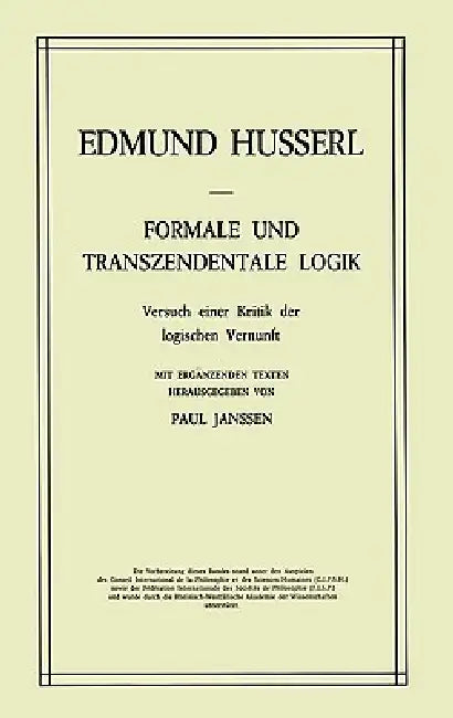 Buy Formale Und Transzendentale Logik (English, Edmund Husserl | Petra Janssen) Online at Best Price - BookBajar