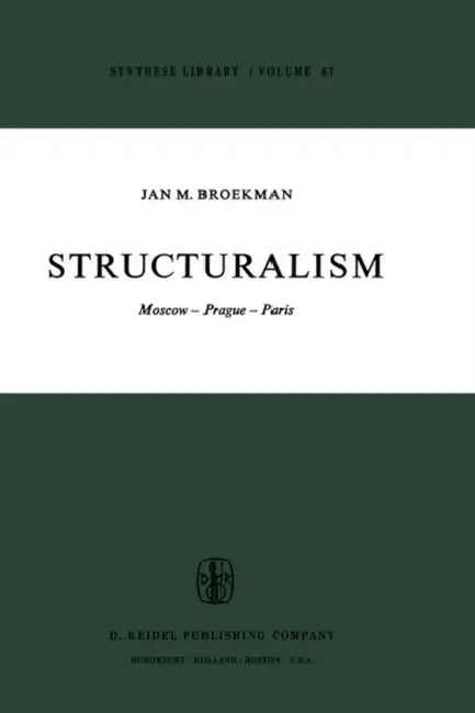 Buy Structuralism (English, J. M. Broekman | J. F. Beekman | B. Helm) Online at Best Price - BookBajar
